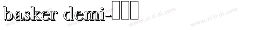 basker demi字体转换 basker demi字体转换